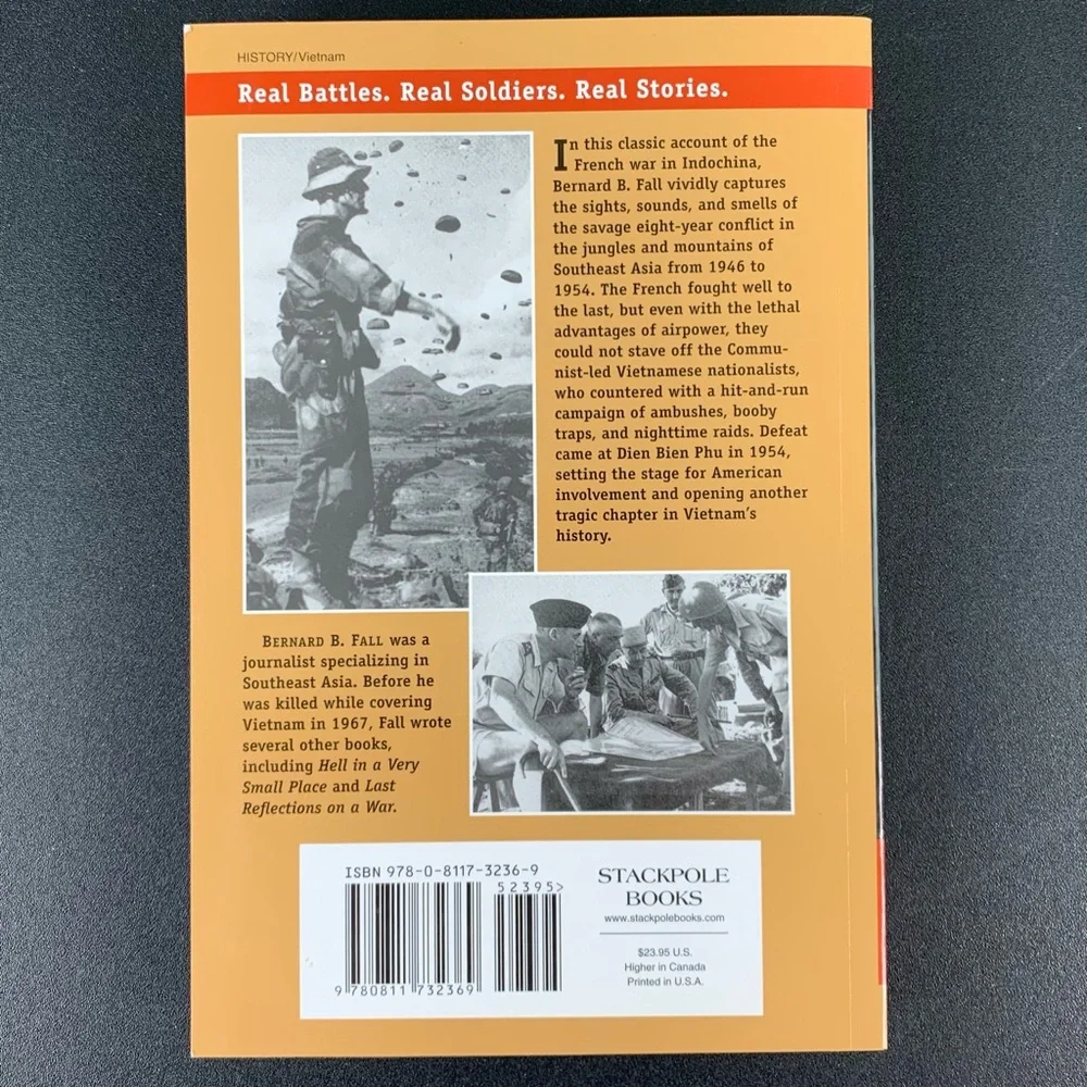 Street Without Joy: The French Debacle in Indochina by Bernard B. Fall. 2005.